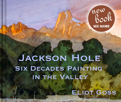 New Book: Jackson Hole – Six Decades Painting in the Valley